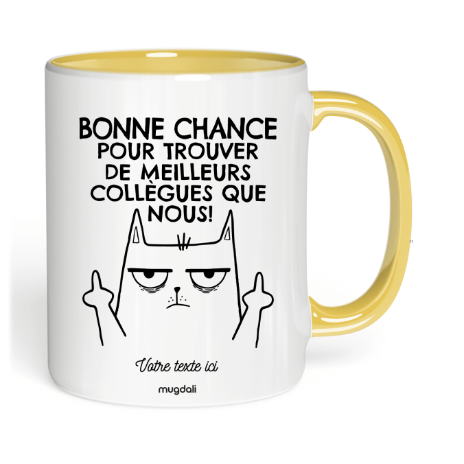 Mug Bonne chance pour trouver de meilleurs collègue que nous