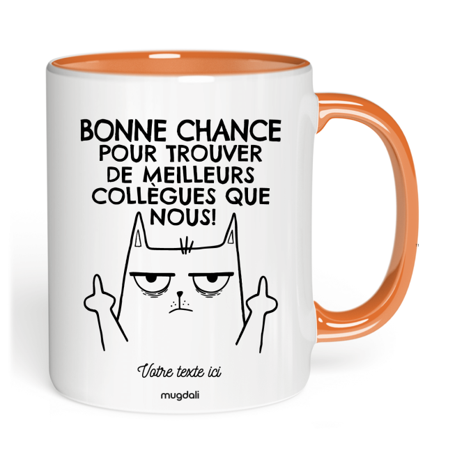 Mug Bonne chance pour trouver de meilleurs collègue que nous