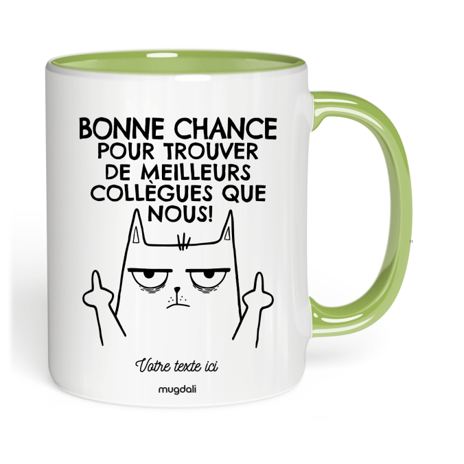 Mug Bonne chance pour trouver de meilleurs collègue que nous