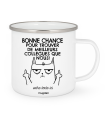 Mug Bonne chance pour trouver de meilleurs collègue que nous