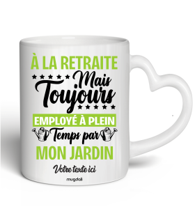 Mug À la retraite mais toujours employé à plein temps par mon jardin
