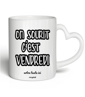 Mug On sourit c'est Vendredi