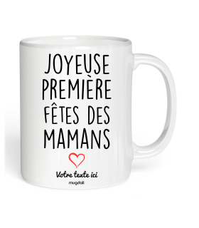 Mug Joyeuse première fêtes des mamans