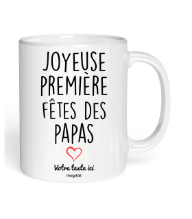 Mug Joyeuse première fêtes des papas