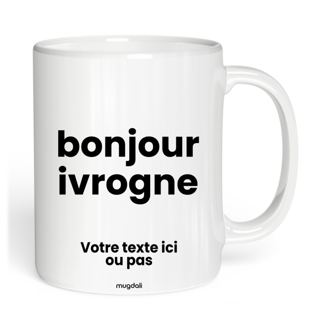 Mug bonjour ivrogne