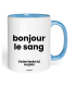 Tasse bonjour le sang