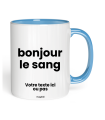 Tasse bonjour le sang