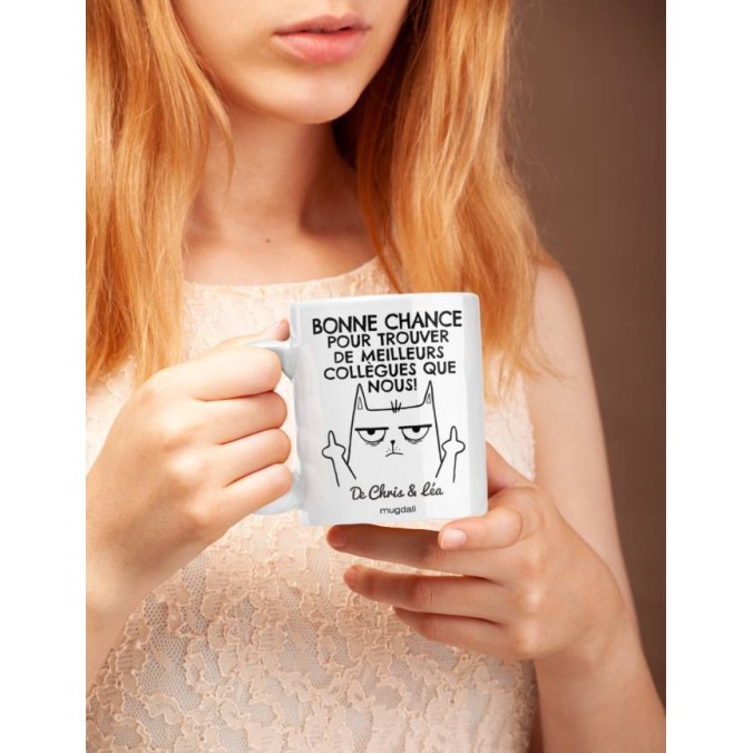Mug Bonne chance pour trouver de meilleurs collègue que nous