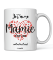 Mug "Je t'aime Mamie d'Amour" personnalisé